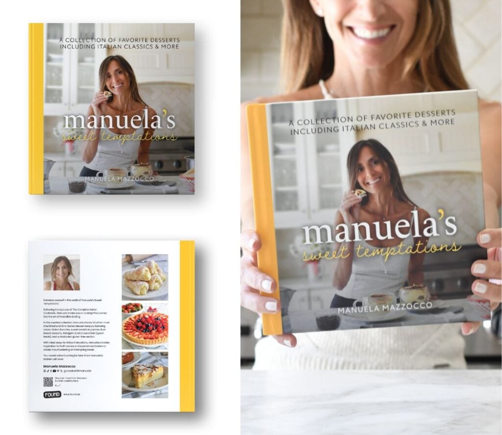 A woman holding a dessert and smiling is featured on the cover of a cookbook titled Manuela’s Sweet Temptations by Manuela Mazzocco, which showcases favorite desserts, including Italian classics.